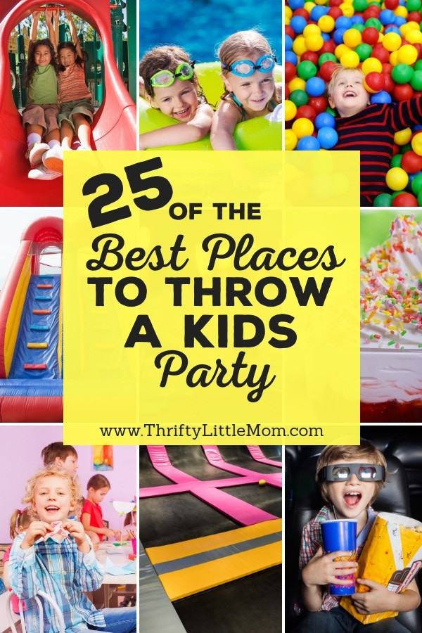 Places To Have A Toddler Birthday Party
 Birthday Party Places 25 That Your Kids Will Love