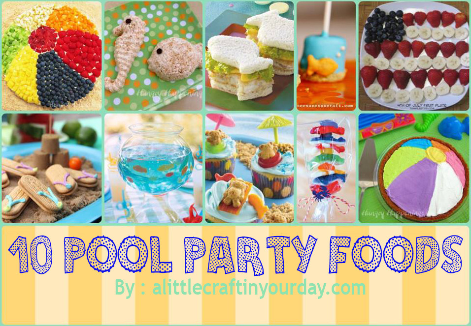 Pool Party Ideas Kids
 Food For Pool Party Ideas For Kids