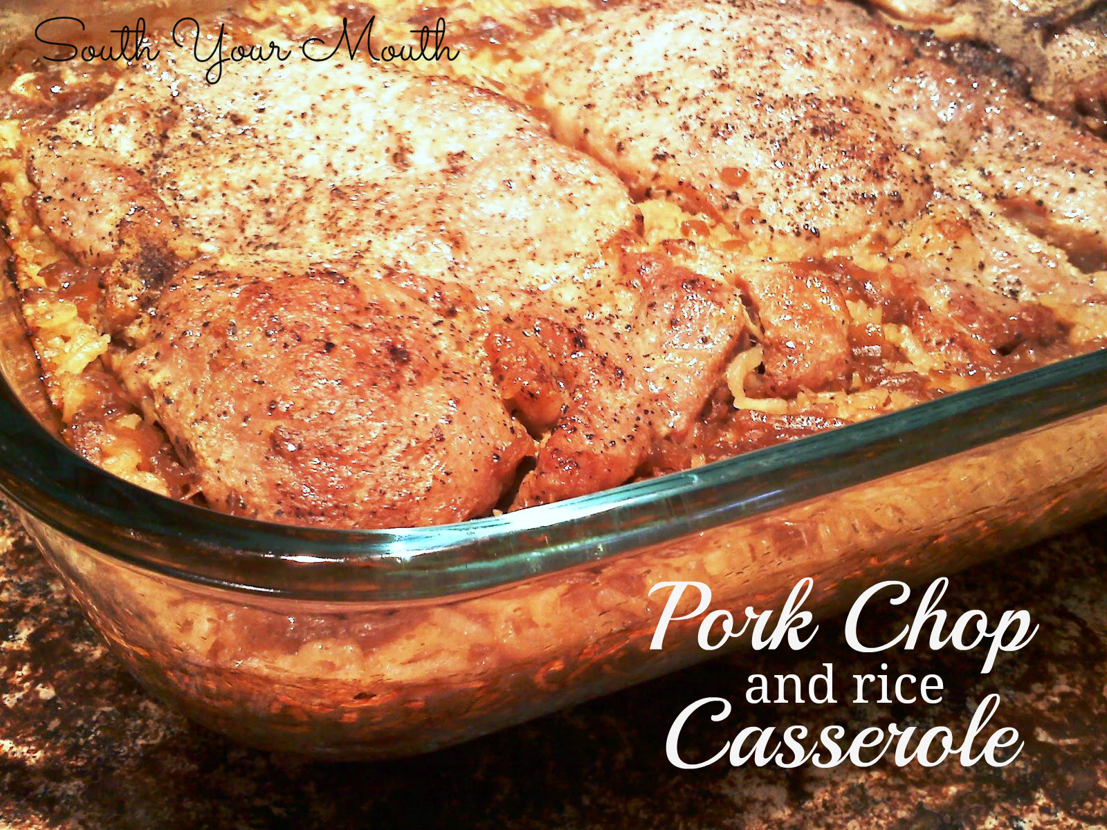 Pork Chops Casserole Rice
 South Your Mouth Pork Chop Casserole