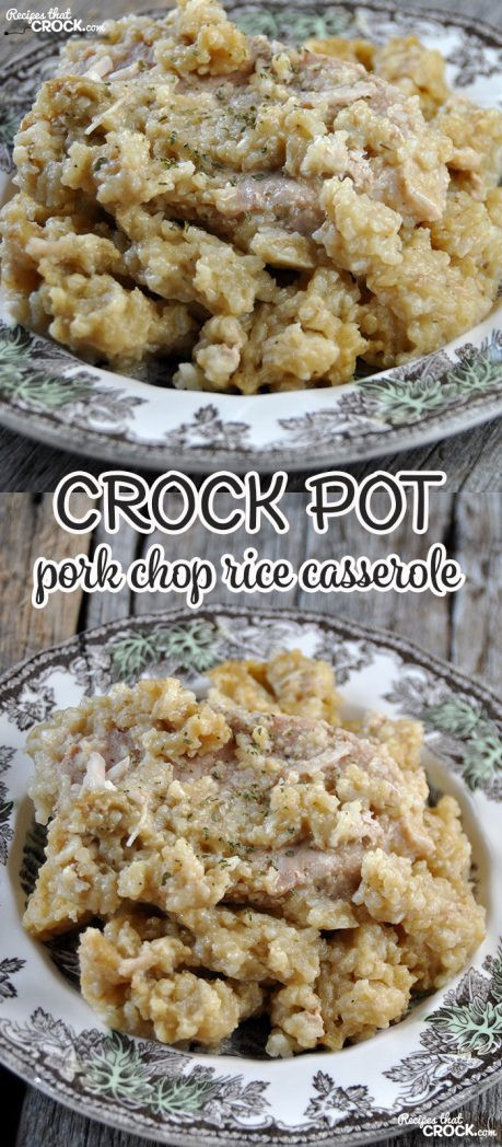 Pork Chops Casserole Rice
 Crock Pot Pork Chop Rice Casserole Recipes That Crock