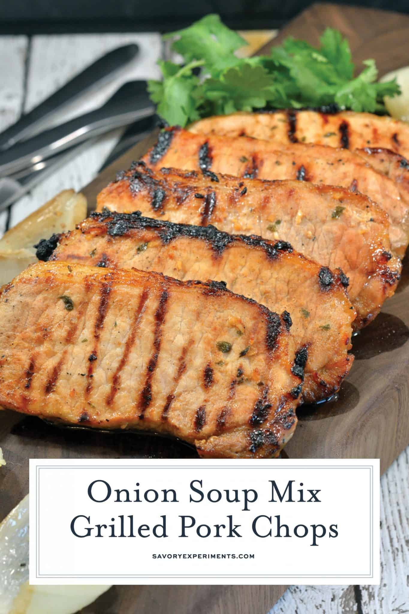 Pork Chops Grill Time
 ion Soup Mix Grilled Pork Chops An Easy Pork Chop Recipe