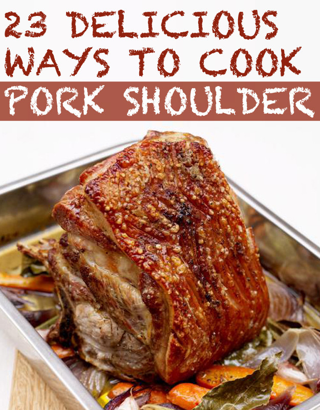 Pork Shoulder Oven
 23 Delicious Ways To Cook A Pork Shoulder