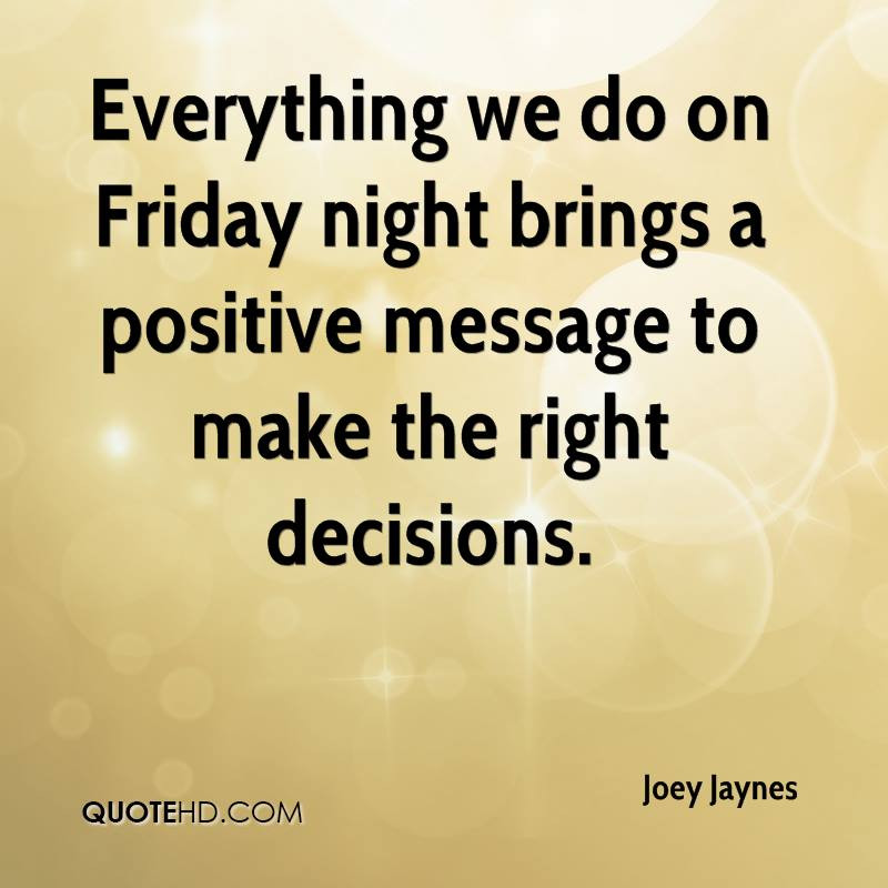 Positive Friday Quotes
 Positive Quotes About Friday QuotesGram