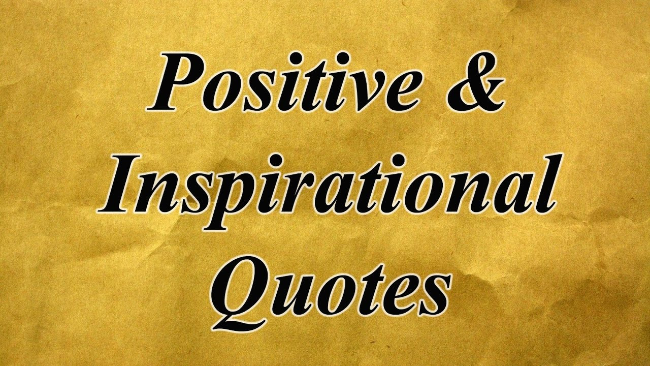 Positive Quotes About Life And Love
 Positive & Inspirational Quotes about Life Love