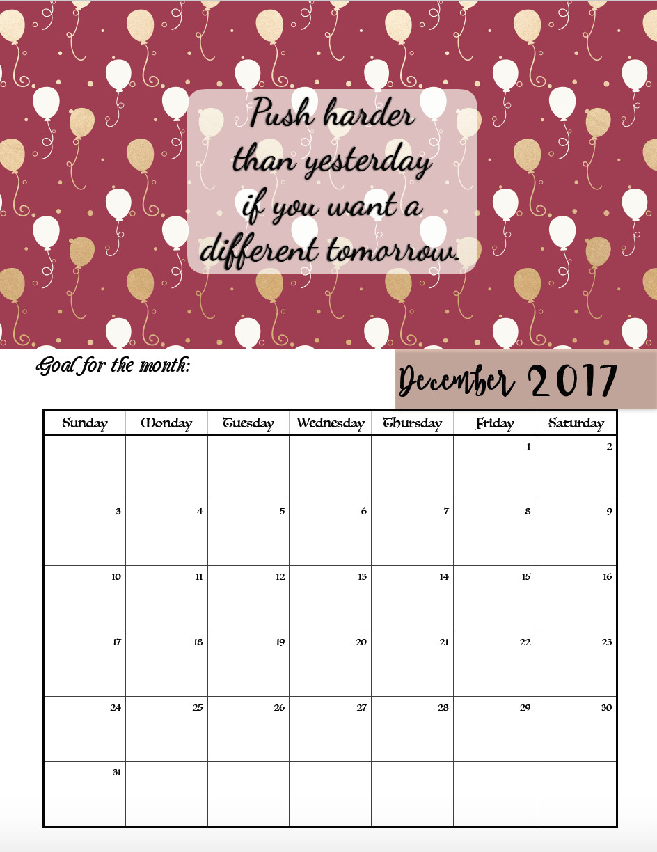Positive Quotes For 2017
 FREE Printable 2017 Motivational Monthly Calendar