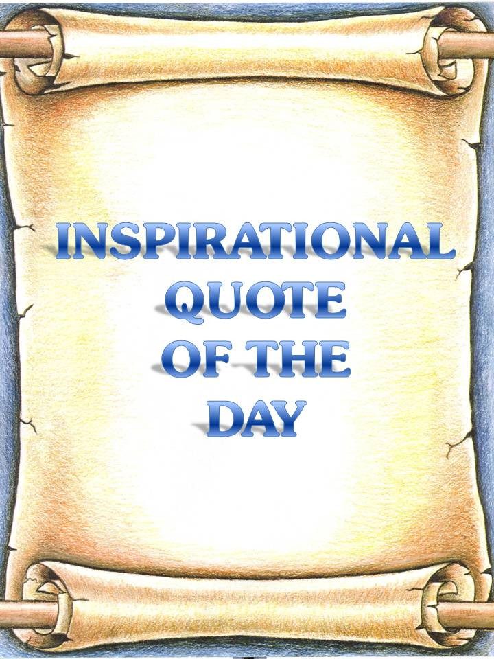 Positive Quotes Of The Day
 40 Motivational Quote of The Day