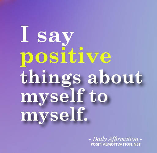 Positive Self Esteem Quotes
 Self Affirmation Quotes QuotesGram