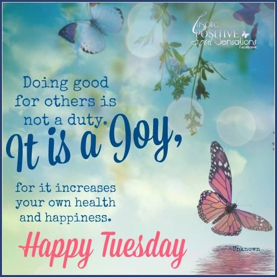 Positive Tuesday Quotes
 Positive Thoughts For Tuesday November 14 2017 Page 3