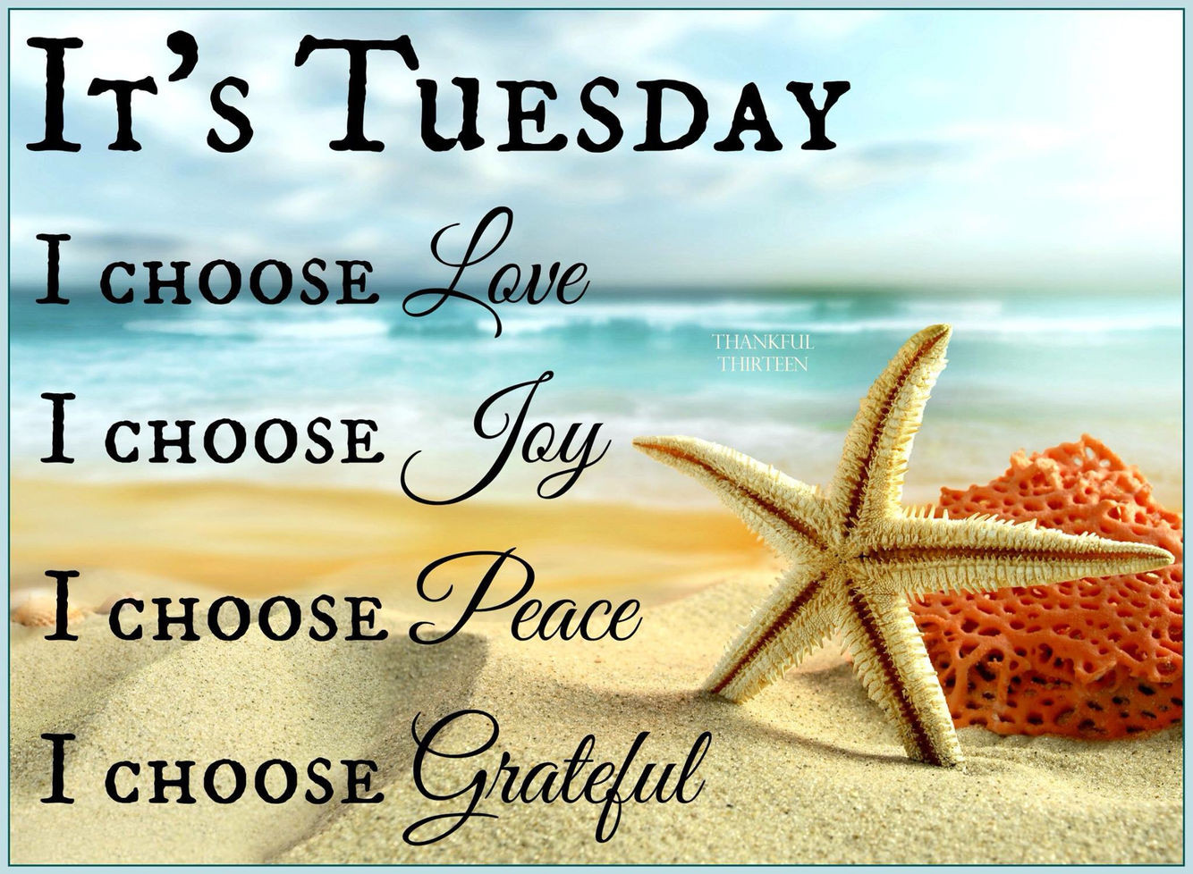 Positive Tuesday Quotes
 It s Tuesday s and for