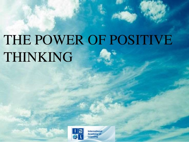Power Of Positive Thinking Quotes
 The Power of Positive Thinking