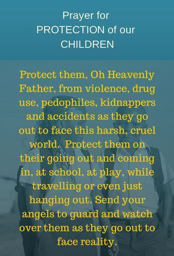 Protect Child Quotes
 Protection Prayer For Our Children
