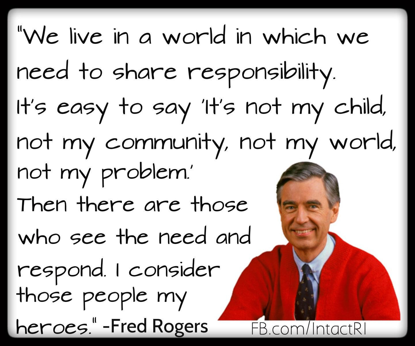 Protect Child Quotes
 Love this quote We have a shared responsibility to