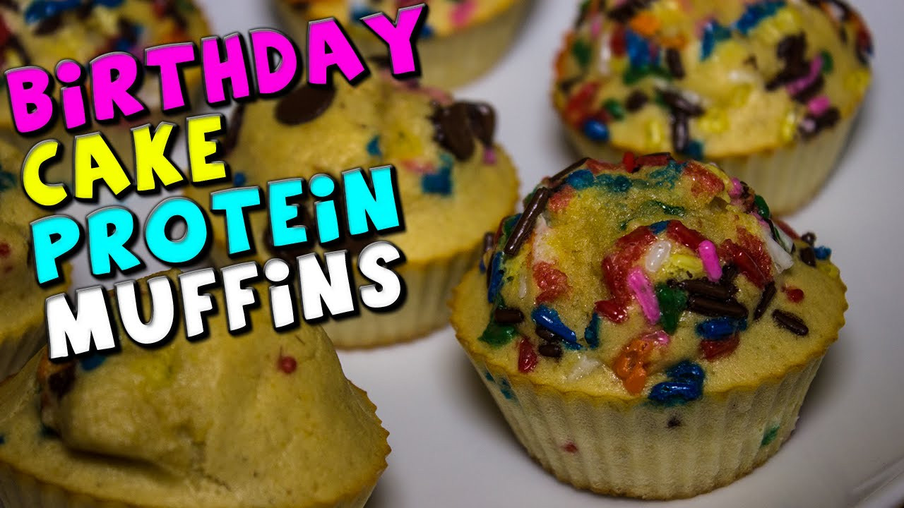 Protein Birthday Cake
 Birthday Cake PROTEIN Muffins Recipe