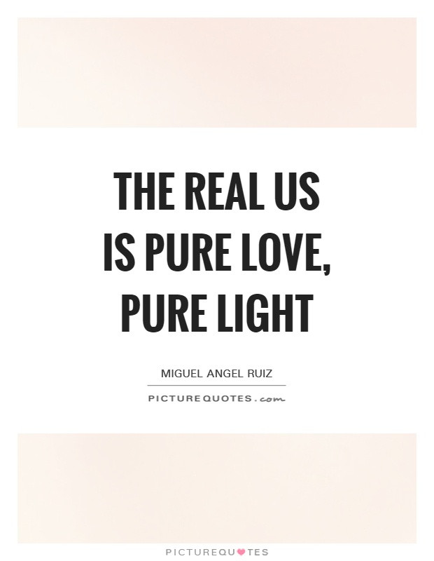 Purest Love Quotes
 20 Pure Love Quotes Sayings and s