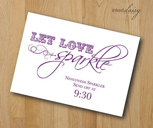 Purple Wedding Sparklers
 PRINTED Let Love Sparkle Wedding Sparkler Send off Sign