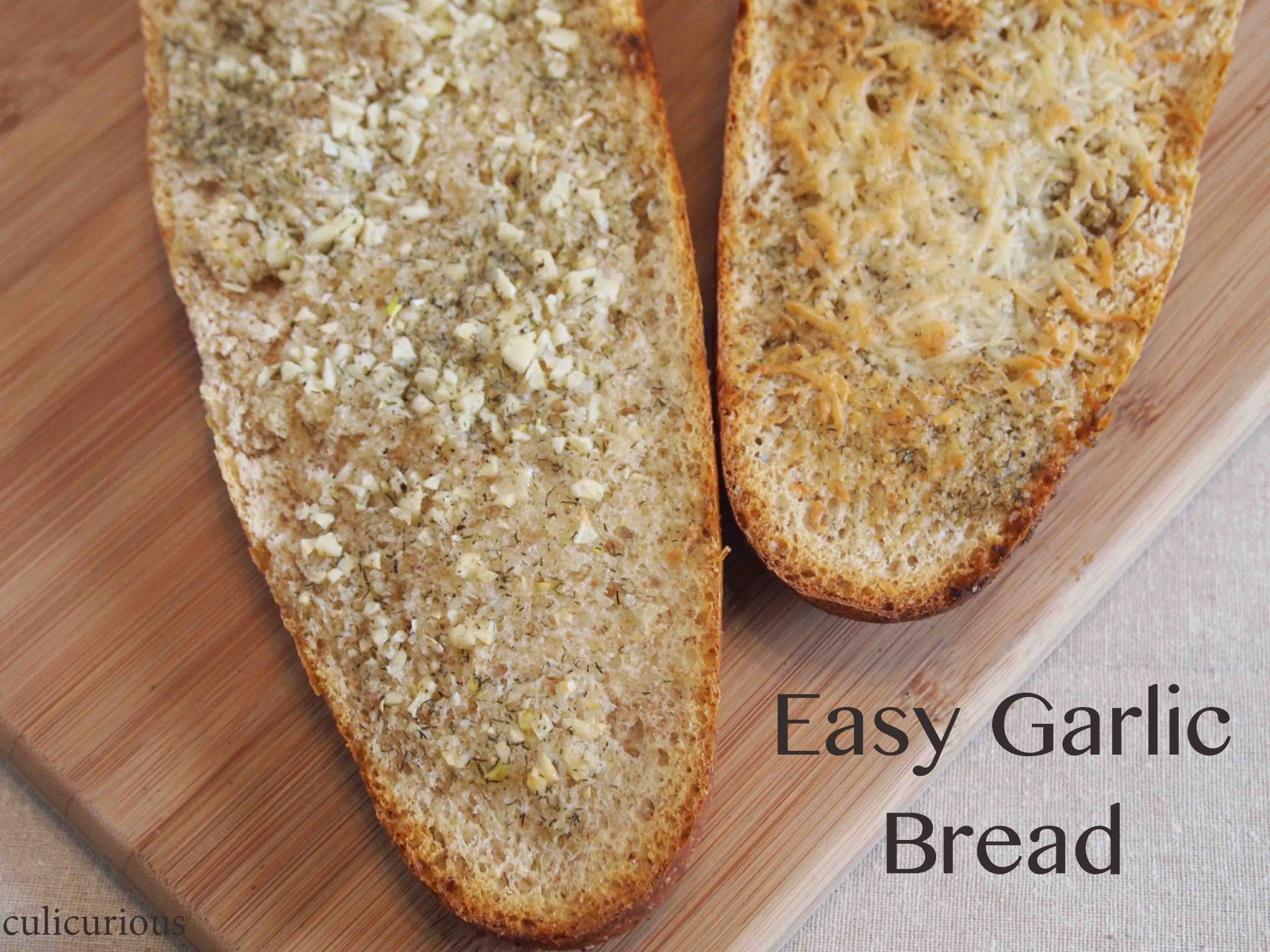 Quick And Easy Garlic Bread
 Quick and Easy Garlic Bread Recipe culicurious