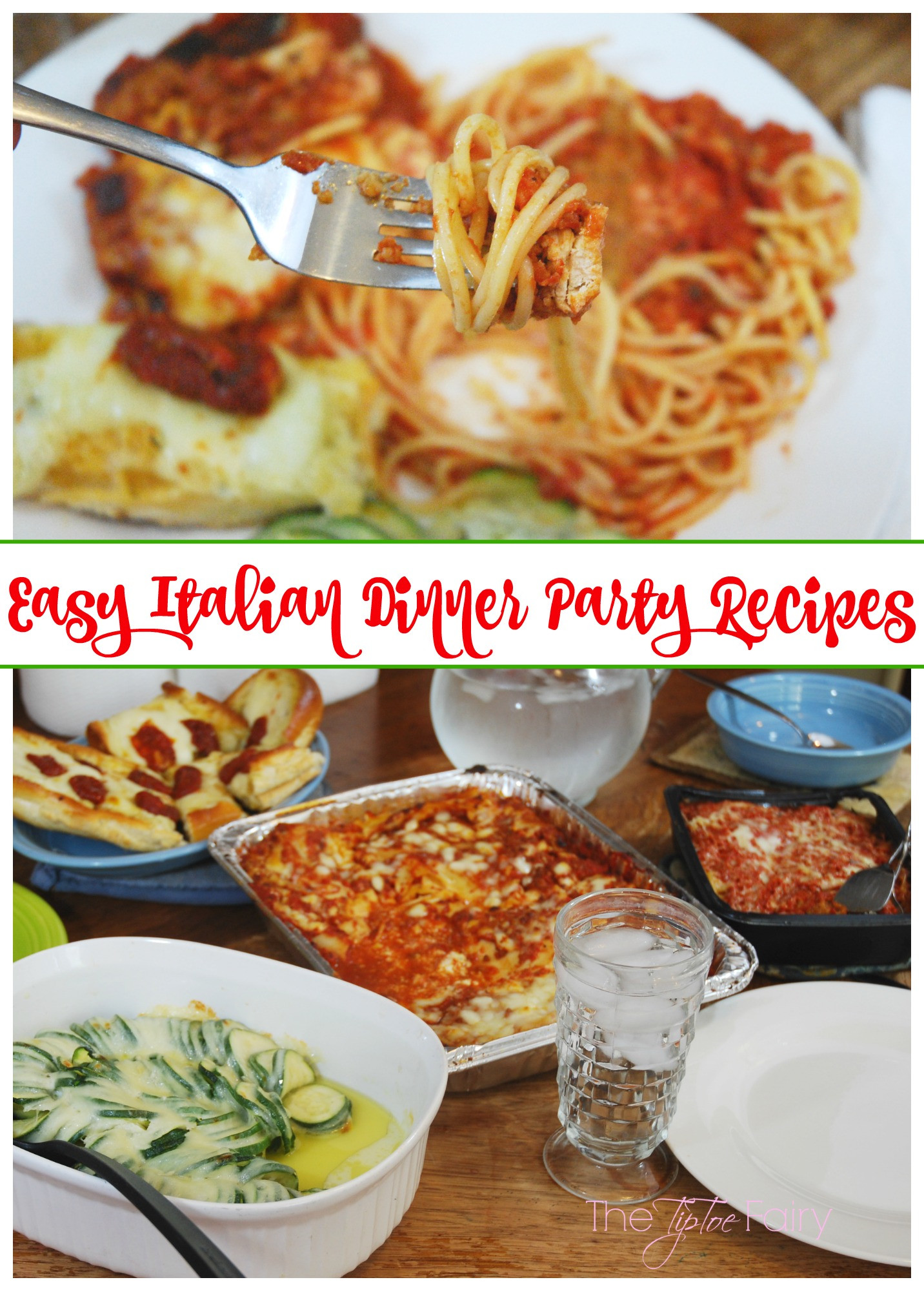 Quick Dinner Party Ideas
 Italian Dinner Party Recipes