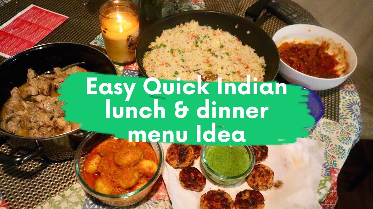 Quick Indian Dinner Recipes Veg
 Easy Quick Indian Dinner lunch Menu 4 recipes idea for