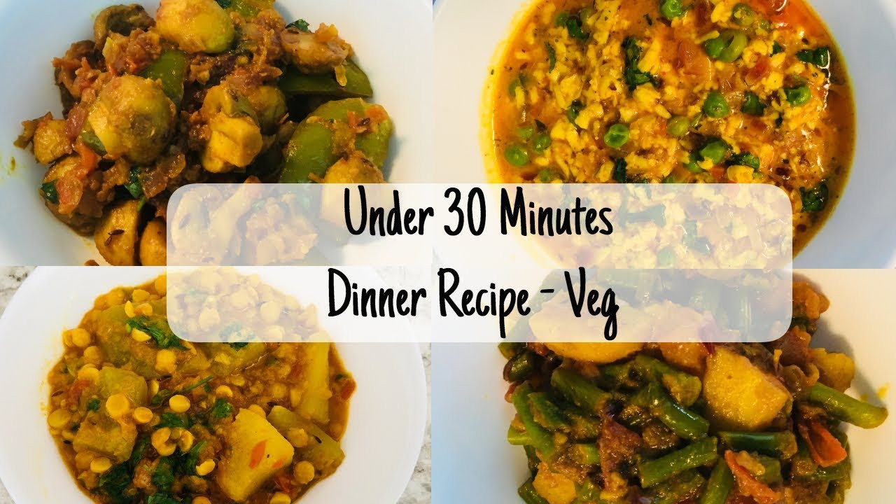 Quick Indian Dinner Recipes Veg
 4 Indian Dinner Sabji under 30 minutes I Quick Veg Recipes