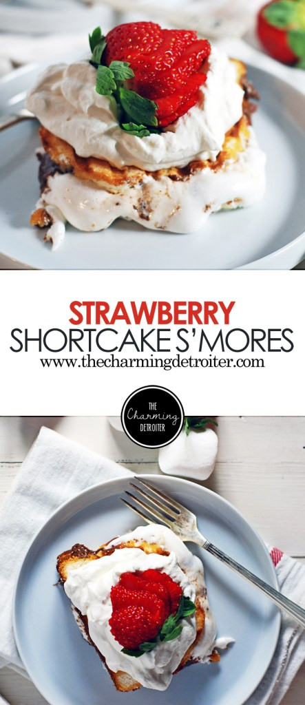 Quick Strawberry Shortcake Recipes
 Quick Strawberry Shortcake S Mores The Charming Detroiter