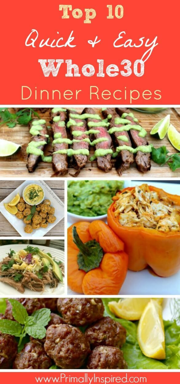 Quick Whole 30 Dinners
 Top 10 Whole30 Dinners – Quick & Easy