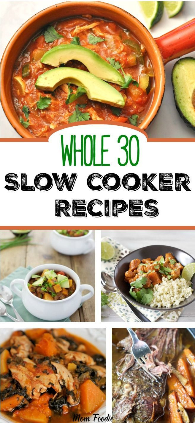 Quick Whole 30 Dinners
 Whole 30 Slow Cooker Recipes Whole30 Crock Pot Dinners