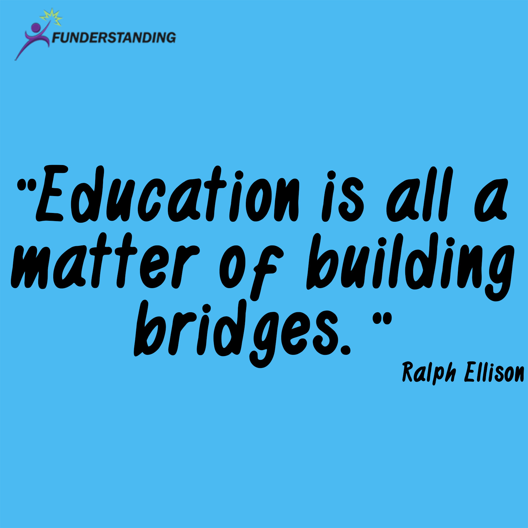 Quote About Education
 Educational Quotes