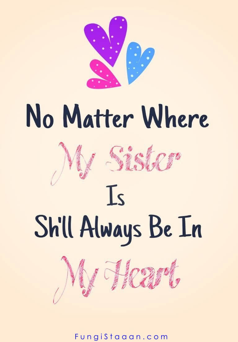 Quote About Sisters Birthday
 TOP 200 Happy Birthday Wishes Quotes for Sister