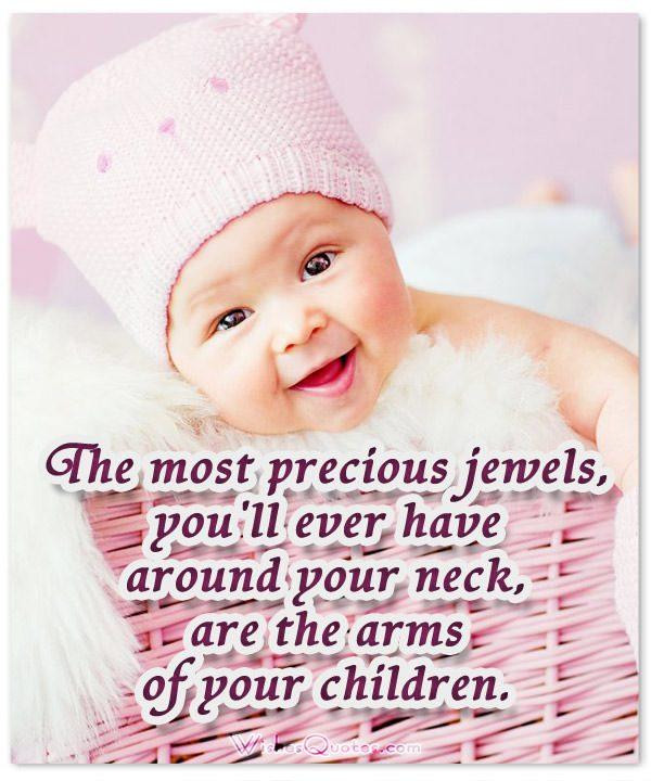 Quote For New Baby
 50 of the Most Adorable Newborn Baby Quotes – WishesQuotes