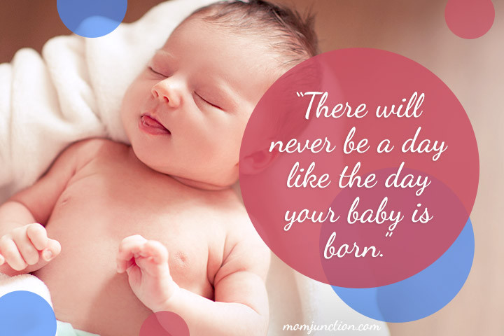 Quote For New Baby
 101 Best Baby Quotes And Sayings You Can Dedicate To Your