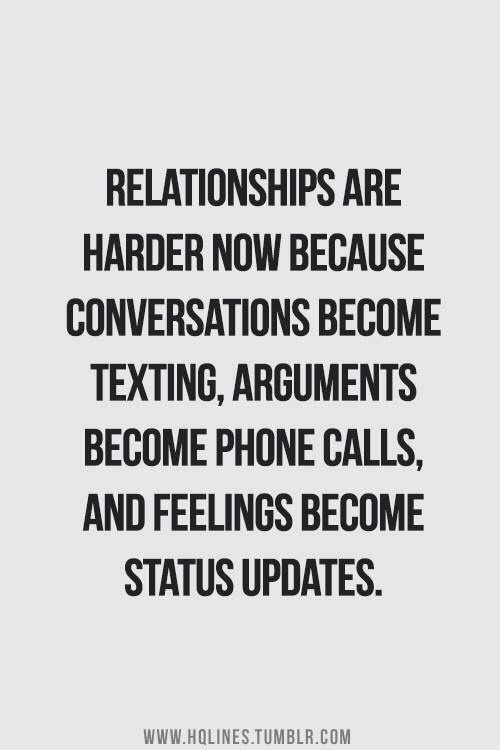Quotes About Cell Phones And Relationships
 Feeling Be e Status Updates Love Quote