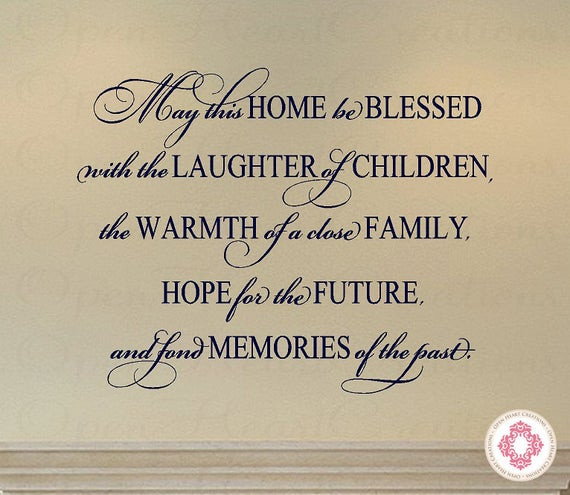 Quotes About Homes And Family
 Family Vinyl Decal Quote May This Home Be Blessed with the