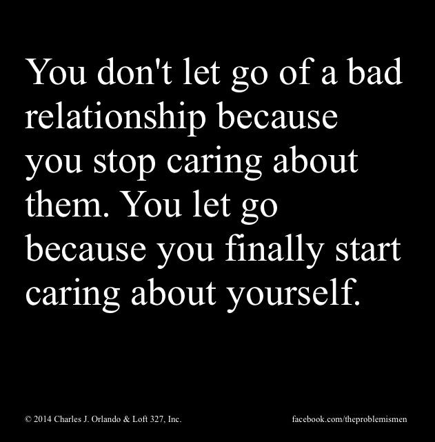 Quotes About Leaving A Bad Relationship
 Why people leave bad relationships