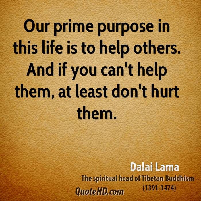 Quotes About Life Purpose
 Dalai Lama Quotes About Life QuotesGram