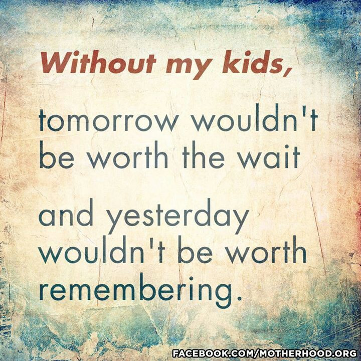 Quotes About Loving A Child That'S Not Yours
 My children are my priority They have been my priority
