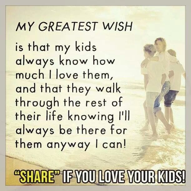 Quotes About Loving Your Child
 There s nothing I wouldn t do for all my children