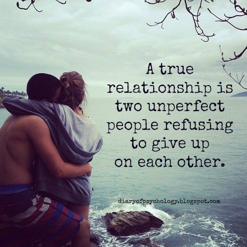 Quotes About Wanting A Real Relationship
 A True Relationship Is Two Unperfect People Refusing To
