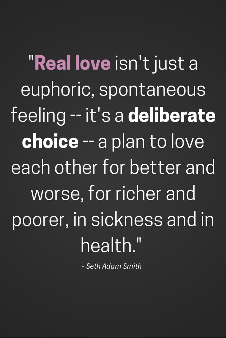 Quotes About Wanting A Real Relationship
 Real Love Is a Choice