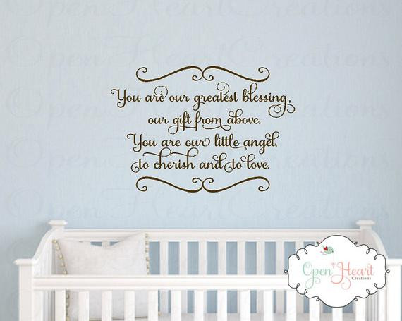 Quotes For Baby Room
 Baby Nursery Wall Decal You Are Our Greatest Blessing A Gift