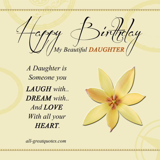 Quotes For Daughters Birthday
 Happy Birthday My Beautiful Daughter Quotes QuotesGram