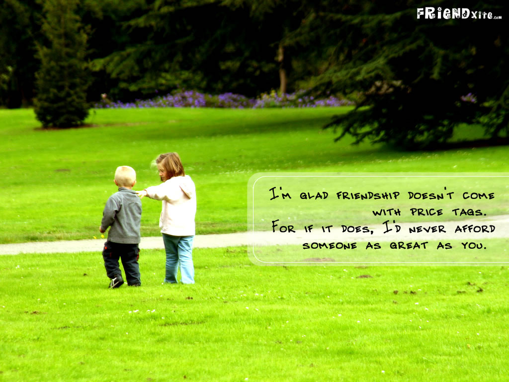 Quotes For Friendship
 BE THE ROCKERZZZzzzzzzzzz FRIENDSHIP WALLPAPERS WITH QUOTES