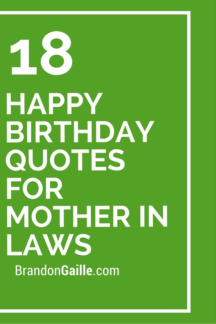 Quotes For Mother In Laws
 18 Happy Birthday Quotes For Mother In Laws