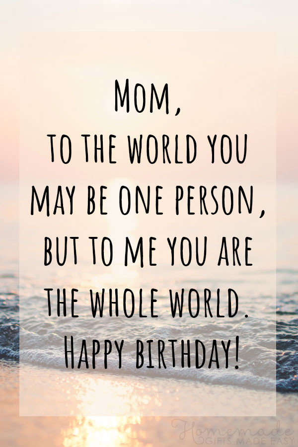 Quotes For Mothers Birthdays
 100 Best Happy Birthday Mom Wishes Quotes & Messages