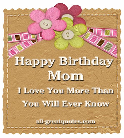 Quotes For Mothers Birthdays
 Birthday Quotes For Your Mother QuotesGram