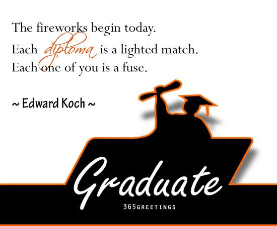 Quotes Graduations
 25 Stunning Graduation Quotes
