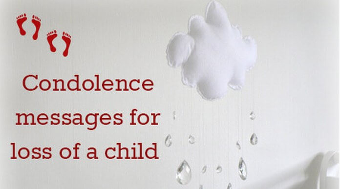 Quotes Loss Of A Child
 Condolence Messages for Loss of a Child Sympathy Messages