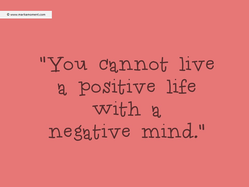 Quotes On Being Positive
 Positive Thinking Quotes