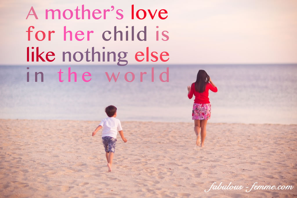 Quotes On Motherly Love
 Quotes About Mothers Love QuotesGram