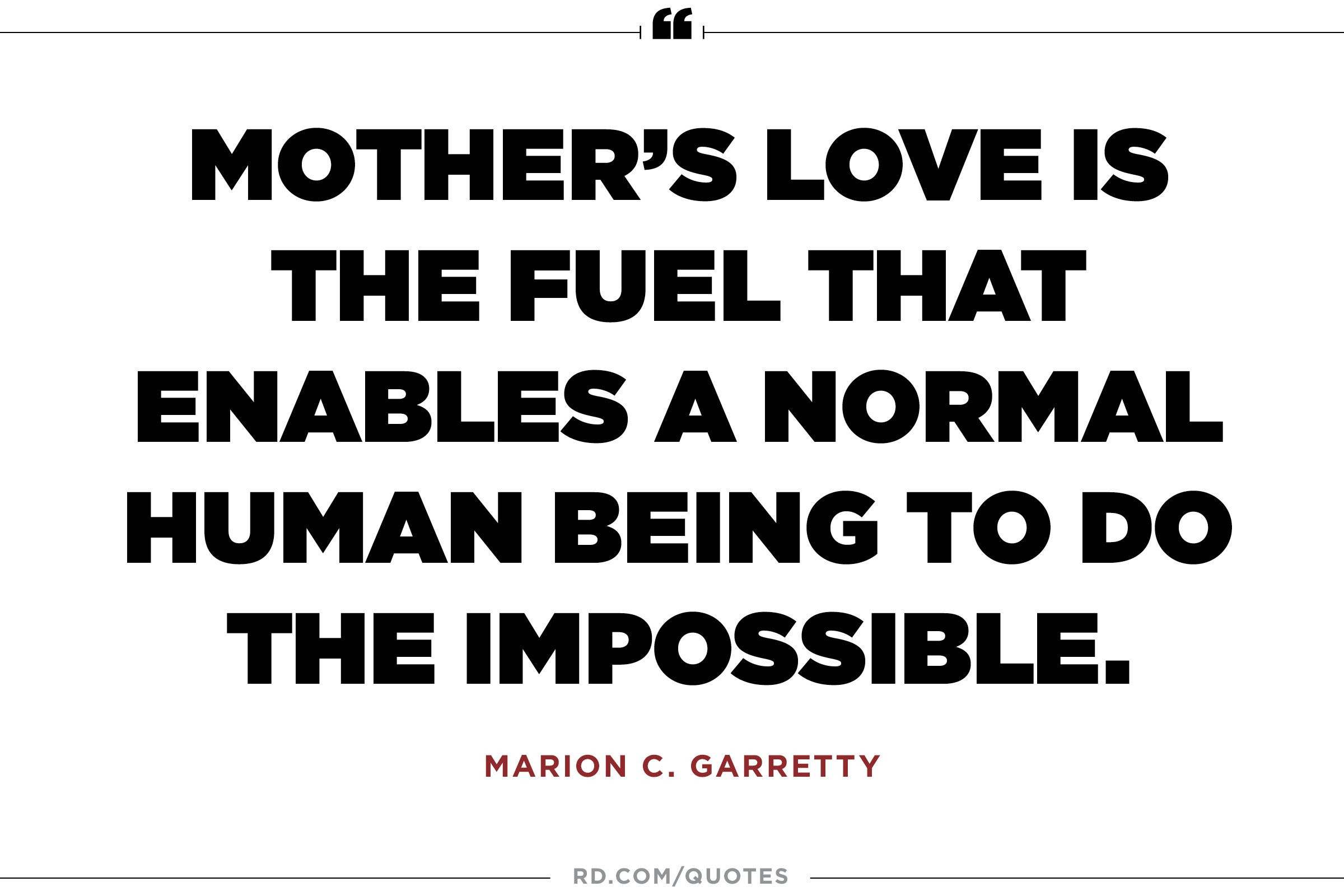 Quotes On Motherly Love
 11 Quotes About Mothers That ll Make You Call Yours