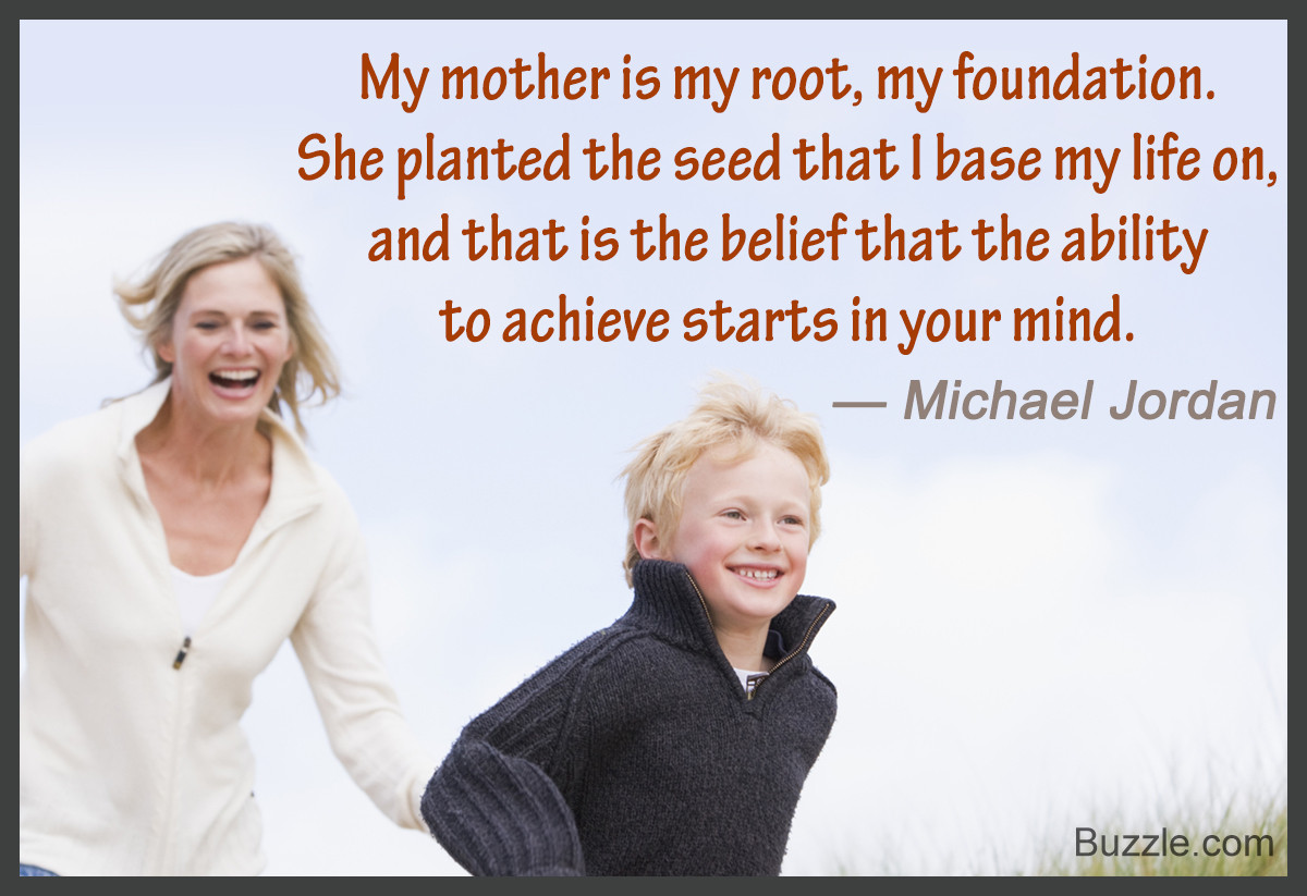 Quotes On Mothers And Sons
 52 Amazing Quotes About the Heartwarming Mother Son